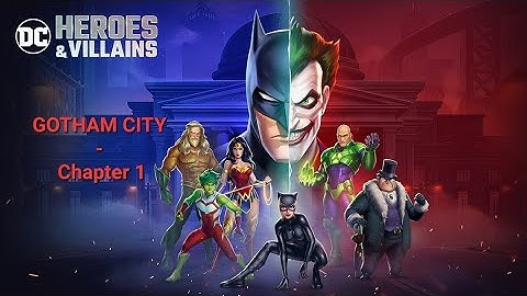 DC Heroes & Villains: Gotham City - Chapter 1 (Gameplay) | Batman: TDK