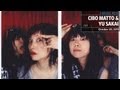 J-Music Ride: Cibo Matto &amp; Yu Sakai