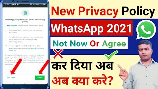 WhatsApp Privacy Policy 2021।whatsapp privacy agree or not now।whatsapp new privacy update kya hai