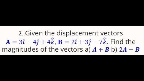 #02 Solution for Problems of Vector Addition and Subtraction