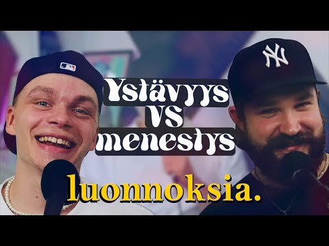 Ystävyys VS menestys - vieraana Samuli Laakso | Luonnoksia Podcast
