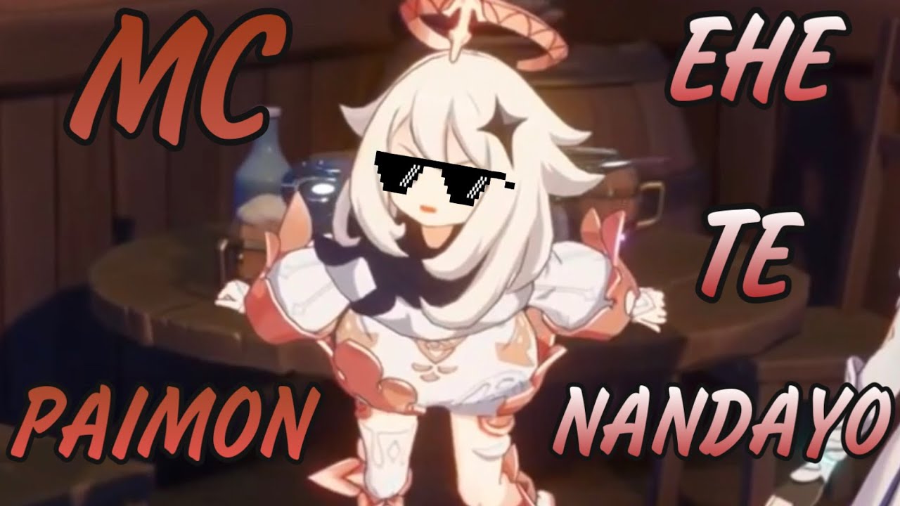 MC PAIMON - EHE TE NANDAYO