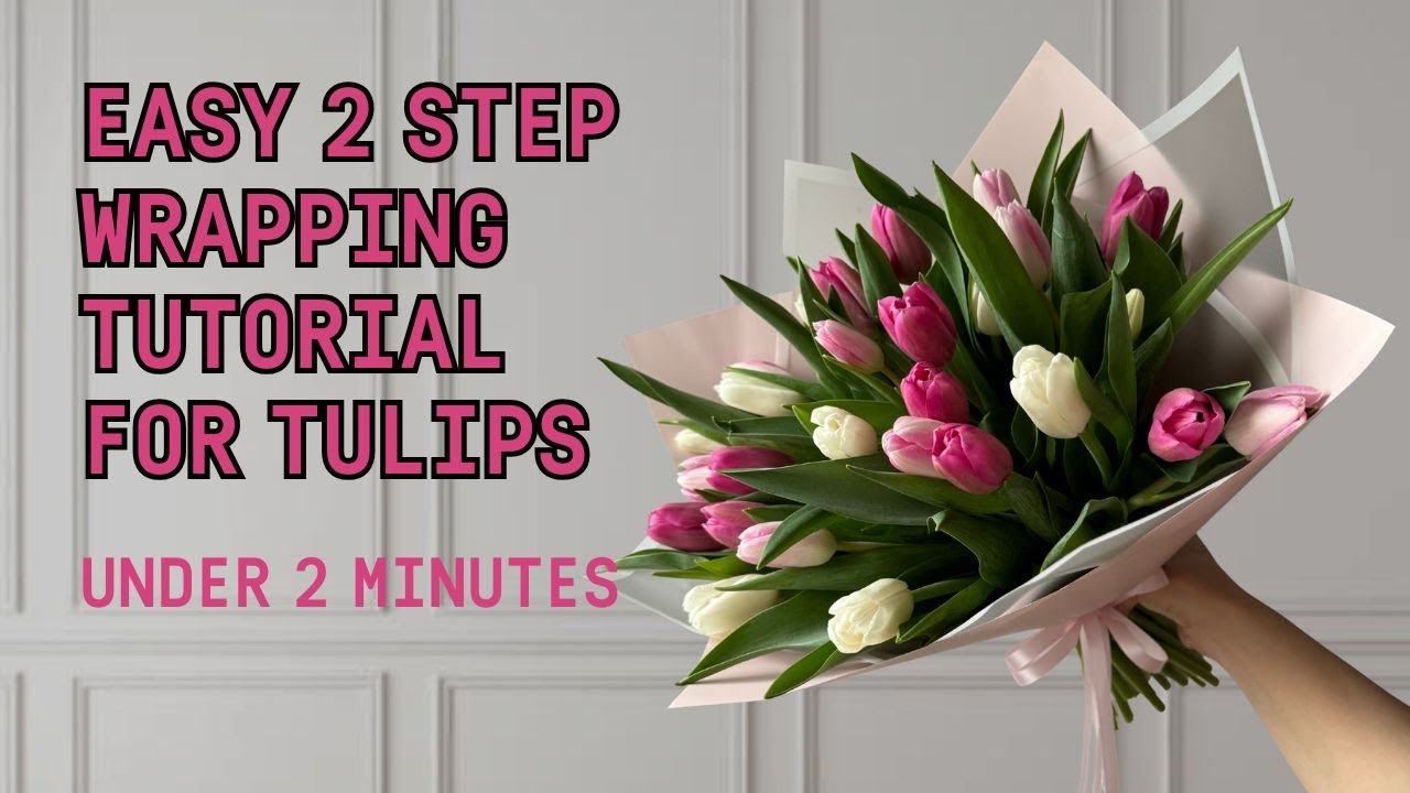 How to Wrap Tulips in Paper with PERFECT FOLDS | Easy 2-Step Wrapping ...