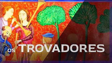 O que é um trovador medieval?
