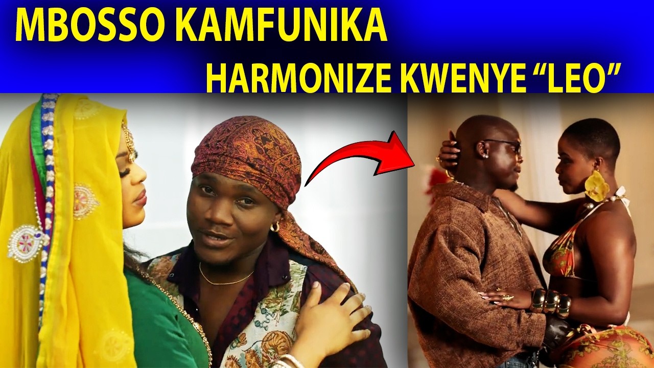 MBOSSO KAMFUNIKA HARMONIZE KWENYE VIDEO 