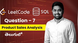 LeetCode 1068: Product Sales Analysis | Crack SQL Interviews | Learn SQL in Telugu