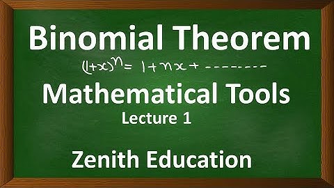 11 Physics Mathematical Tools (Binomial Theorem) L1