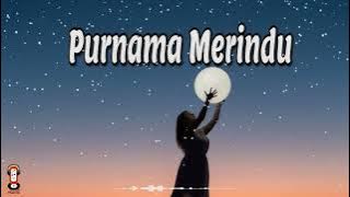 Purnama merindu cover lirik by Tami Aulia