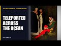 The 1593 Transported Soldier Legend: Teleportation or Hoax?