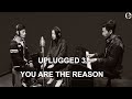 Calum Scott ~ &quot;You are the reason&quot; (Cover by Unplugged 3)~[Re-upload]