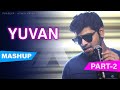Yuvan Mashup Part-2  1 Beat 16 Songs  Joshua Aaron