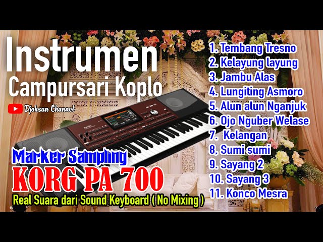 Instrument Koplo Campursari |  Sampling KORG PA700 | real suara sound keyboard (No Mixing) class=