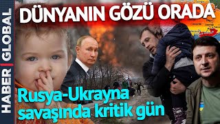 CANLI | Rusya-Ukrayna Savaşında Kritik Gün Bugün! Putin ve Zelenski'den Peş Peşe Açıklamalar Geliyor