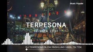 TERPESONA - angklung slow bass [  music ]