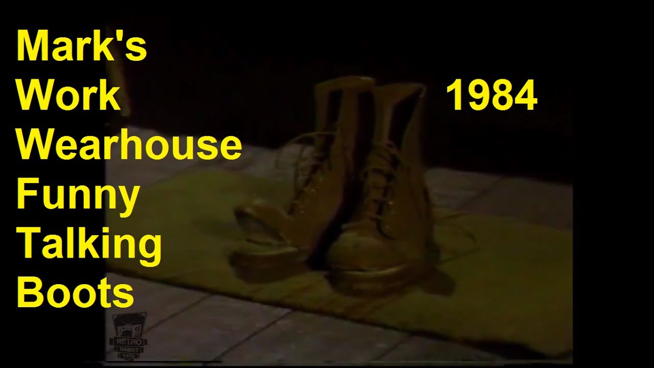 Funny Mark's Work Wearhouse Talking Boots TV Commercial 1984 YouTube