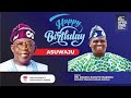 Happy Birthday Asiwaju Sabuwar Wakar DR Dauda Kahutu Rarara Sarkin Wakar Kasar Hausa 