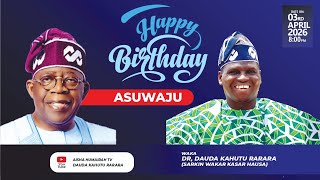 Happy Birthday Asiwaju Sabuwar Wakar Dr, Dauda Kahutu Rarara Sarkin Wakar Kasar Hausa
