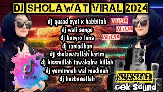 Download Lagu DJ QUSAD EINY X HABBITAK _ DJ SHOLAWAT MERDU TERVIRAL 2024 FULL ALBUM MP3
