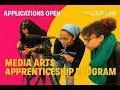 The Loop Lab Media Arts Apprenticeship Program