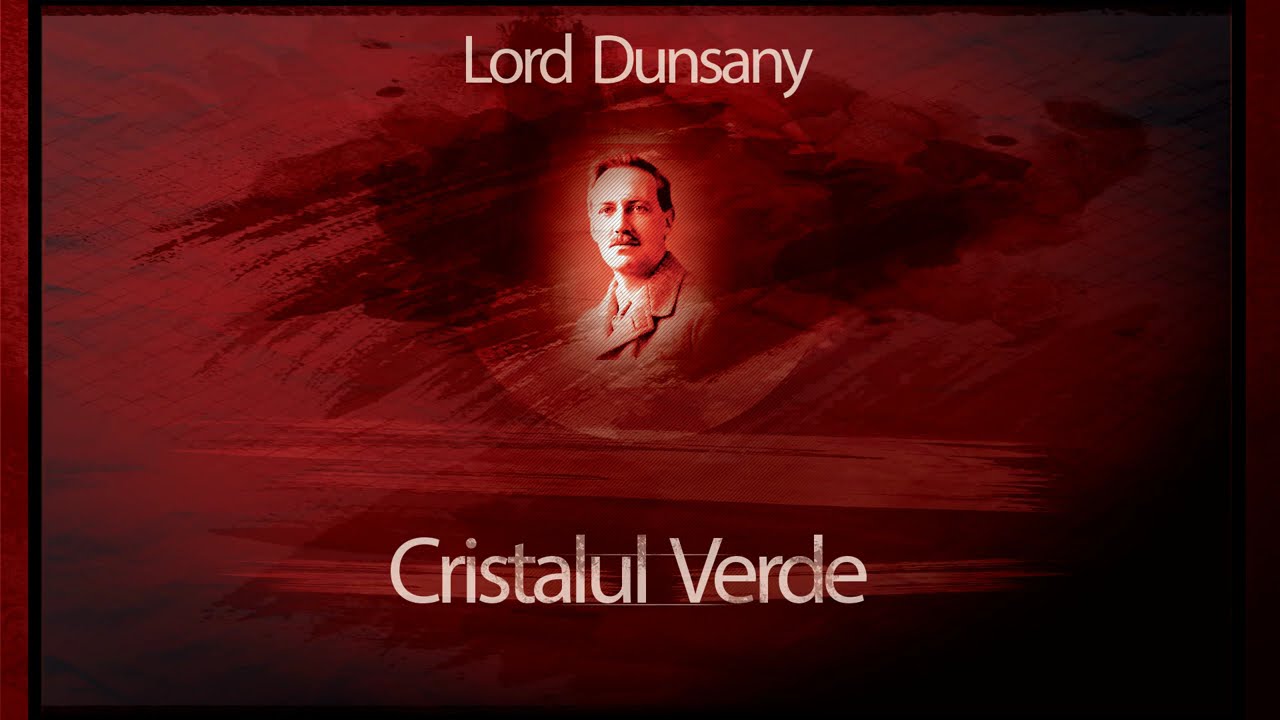 Lord Dunsany - Cristalul Verde (Daca) (1996) #teatruradiofonic #teatruaudio #teatruonline #teatru