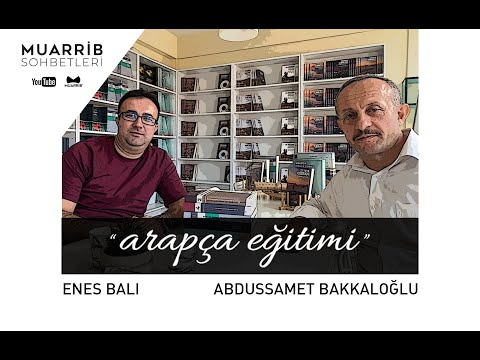 "Dil eğitiminde gramer tuz kararı olmalı.." | Muarrib Sohbetleri - Abdussamet Bakkaloğlu & Enes Balı