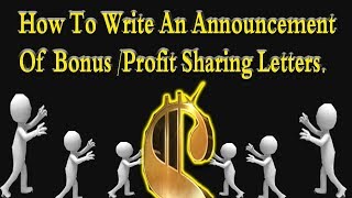 Sample Letter Of Announcement Of Bonus/Profit Sharing. Sample Letter Of Announcement Of Bonus/Profit Sharing.