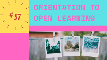 #37 Orientation to Open Learning with Aarohi Community - Webinar # dated 26Dec2020