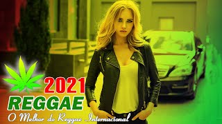 Música Reggae 2021 ♫ O Melhor do Reggae Internacional ♫ Reggae Remix 2021 #135