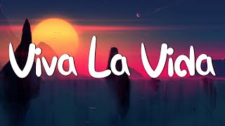 Viva La Vida - Coldplay (Lyrics) || Atlantis, Photograph... (Mix Lyrics)