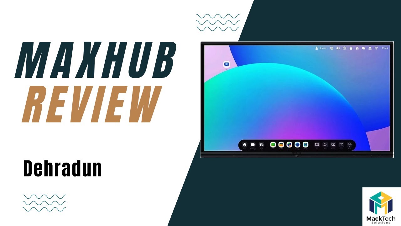 Review Of MAXHUB Feedback Of Maxhub And Macktech Solutions I Maxhub review-of-maxhub-feedback-of-maxhub-and-macktech-solutions-i-maxhub