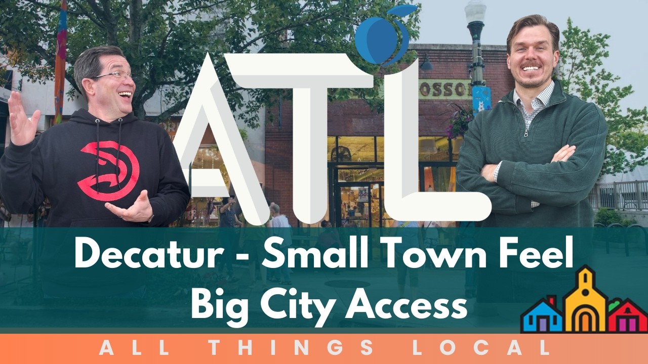 Decatur - Georgia - Small Town Feel, Big City Access