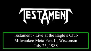 Testament - Live at the Eagle's Club (Bootleg 7/23/88)