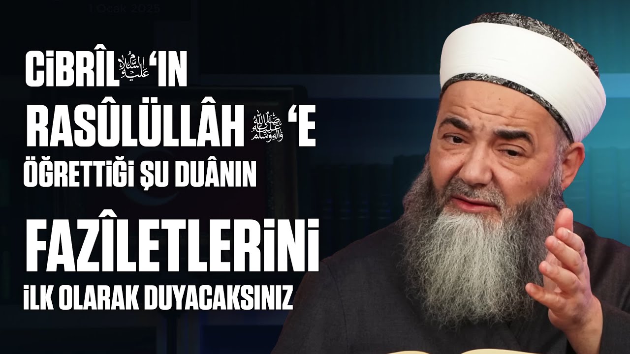 Cibrîl Aleyhisselâm'ın Rasûlüllâh ﷺ'e Öğrettiği Şu Duânın Fazîletlerini İlk Olarak Duyacaksınız.