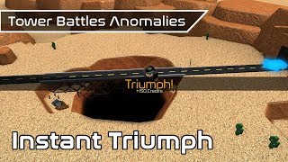 Instant Triumph [PATCHED] | Game Anomalies | Tower Battles [ROBLOX]