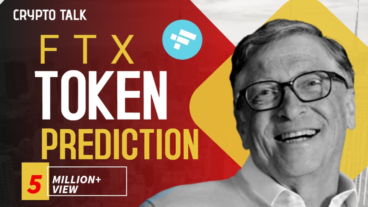 FTX Token Price Prediction,FTX PRICE PREDICTION(FTX TOKEN PRICE PREDICTION 2021-2025)