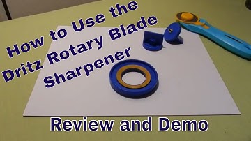 Dritz Rotary Blade Sharpener Review and how to use it.