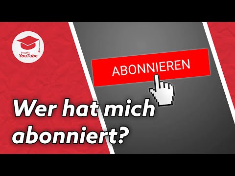 Wie du siehst, wer deiner Zuschauer deinen YouTube-Kanal abonniert hat #WiegehtYouTube