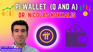 Pi Wallet (Q&A) Question and Answer with Pi Network Founder Dr. Nicolas Kokkalis