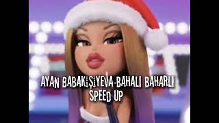 ayan Babakişiyeva-bahalı bahalı speed up