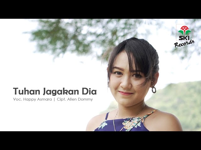 Happy Asmara - Tuhan Jagakan Dia (Official Music Video) class=