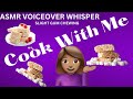 ASMR Cook With Me..Rice Crispy Treats| Voiceover Whisper| Slight Gum Chewing