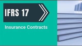 IFRS 17 - Insurance Contracts