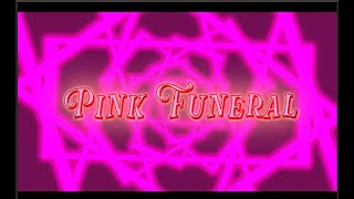 Pink Funeral - Beach House / Lyric Video (fan made)