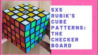 How to make the Checker board pattern on a 5x5 Rubik's Cube