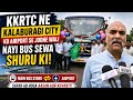 KKRTC Chairman Arun Kumar Patil flagged off the new bus service from the Bus Stand to the Airport.
