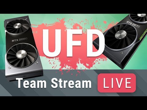 UFD Team Stream - RTX 2080 & 2080 Ti Reviews Are Out!