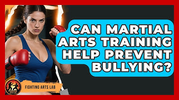 Can Martial Arts Training Help Prevent Bullying? - Fighting Arts Lab