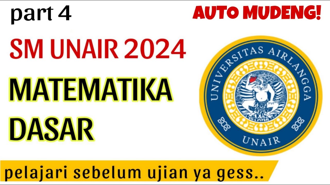 MATEMATIKA DASAR (3) SM UNAIR 2024 PEMBAHASAN SOAL