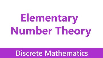 Discrete Mathematics #05 Elementary Number Theory