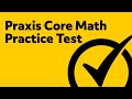 Free Praxis Core Math Practice Test (5732)